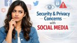 privacy concerns with social media