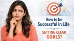 setting clear goals in life