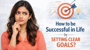 setting clear goals in life