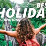 best holiday destinations