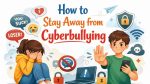 protect yourself from cyberbullying