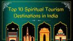 Spiritual Tourism Destinations