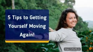 getting yourself moving again