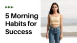 morning habits for success