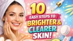 brighter and clearer skin